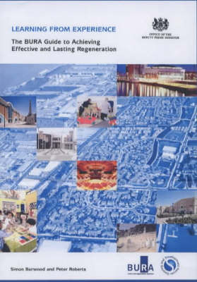 Learning from Experience: The BURA Guide to Achieving Effective and Lasting Regeneration (Paperback)