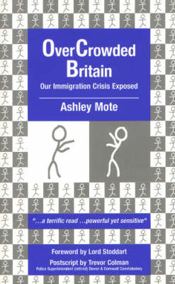 OverCrowded Britain: Our Immigration Crisis Exposed (Paperback)