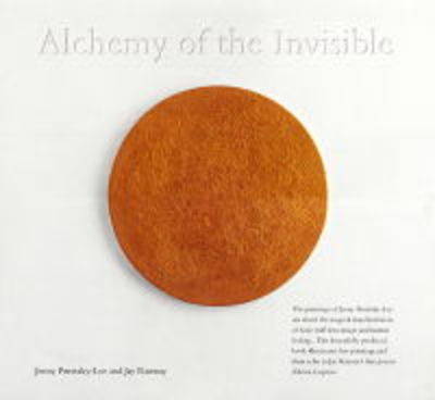 Alchemy of the Invisible (Hardback)