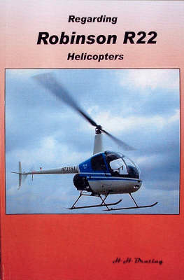 Regarding Robinson R22 Helicopters (Paperback)