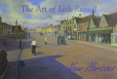The Art of Jack Russell: New Horizons (Hardback)