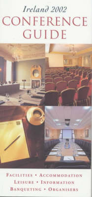 Ireland Conference Guide 2002 (Paperback)