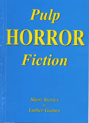 Pulp Horror Fiction (Paperback)