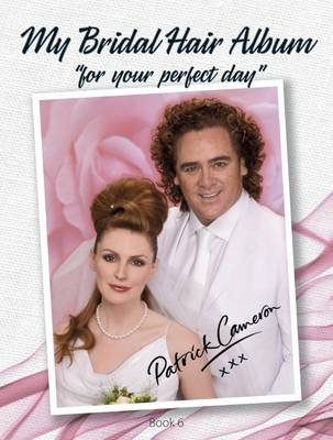 My Bridal Hair Album: Bk. 6: For Your Perfect Day (Hardback)