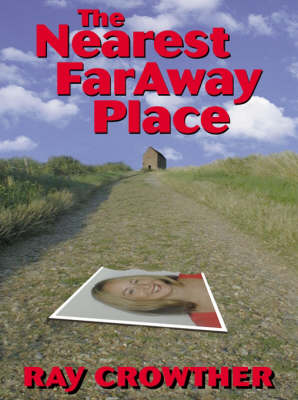 The Nearest Faraway Place (Paperback)