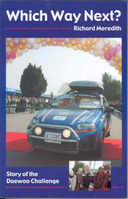 Which Way Next?: Story of the Daewoo Challenge (Paperback)