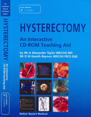 Hysterectomy an Interactive CDROM Teaching Aid 2004