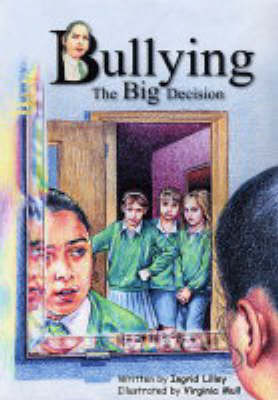 Bullying: The Big Decision (Paperback)