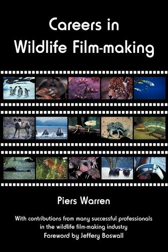 Careers in Wildlife Film-making (Paperback)