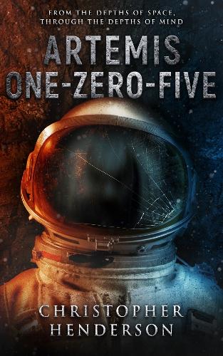 Artemis One-Zero-Five: A horror/science-fiction novel (Paperback)