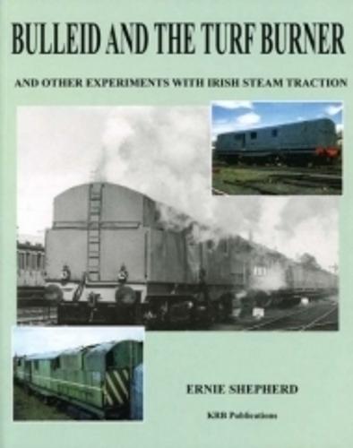 Bulleid and the Turf Burner (Paperback)