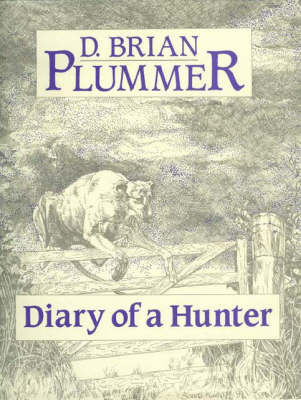 Diary of a Hunter (Hardback)