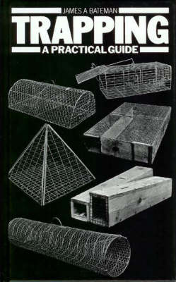 Trapping: A Practical Guide (Hardback)