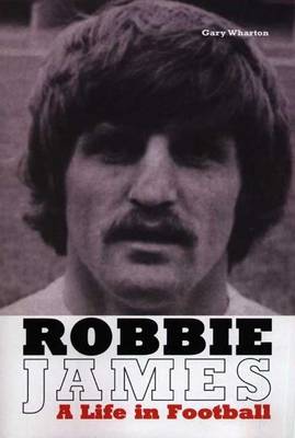Robbie James: A Life in Football (Paperback)