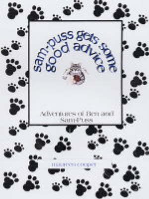 The Adventures of Ben and Sam-Puss: Sam-Puss Gets Some Good Advice (Paperback)