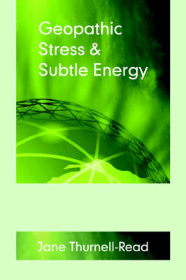 Geopathic Stress and Subtle Energy (Paperback)