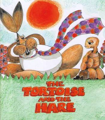 The Tortoise and the Hare (Hardback)