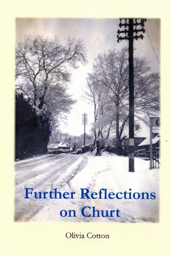 Further Reflections on Churt (Paperback)