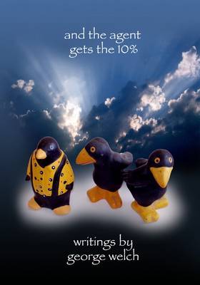 And the Agent Gets the 10 Per Cent (Paperback)