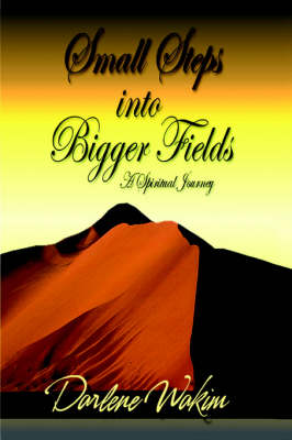 Small Steps into Bigger Fields (Paperback)