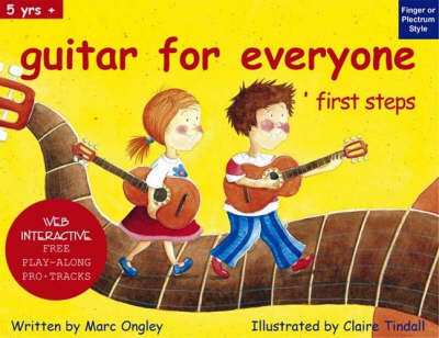 Guitar for Everyone 'first Steps' - Marc Ongley - guitar series (Paperback)
