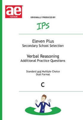 Eleven Plus / Secondary School Selection Verbal Reasoning - Additional Practice Questions: Bk. C (Paperback)