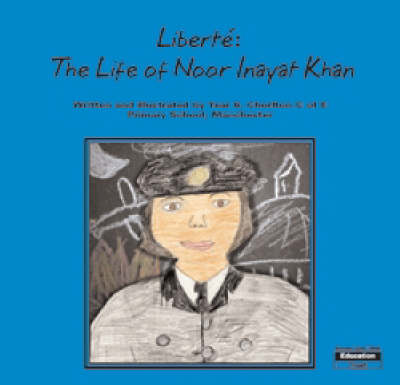 Liberte: The Life of Noor Inayat Khan (Paperback)