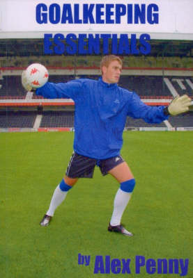 Goalkeeping Essentials (Paperback)