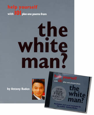 The White Man? Help Yourself with 101 Plus One Poems from