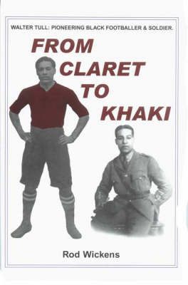 From Claret to Khaki (Paperback)
