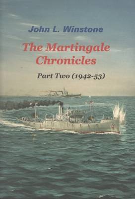 The Martingale Chronicles: 1942-52 Pt. 2 (Paperback)