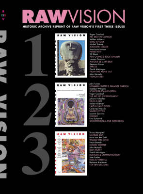 Raw Vision: Historic Archive Reprint of Raw Vision's First Three Issues (Paperback)