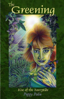 The Greening - Wild Spirit Trilogy Bk.1 (Paperback)