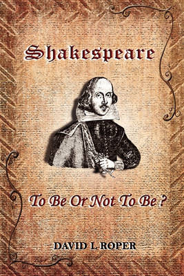 Shakespeare: To Be or Not to Be? (Paperback)