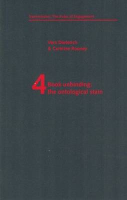 Book Unbinding: The Ontological Stain - Transmission: the Rules of Engagement S. (Paperback)