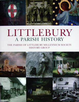 Littlebury, a Parish History (Paperback)