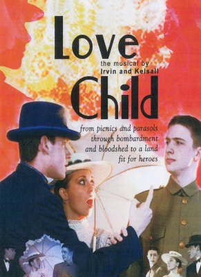 Love Child: The Musical (Spiral bound)