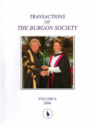 Transactions of the Burgon Society: v. 6 (Paperback)