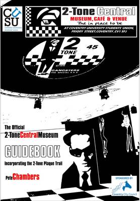 2-tone Central Museum, the Official Guide: Incorporating the 2-tone Plaque Trail (Paperback)