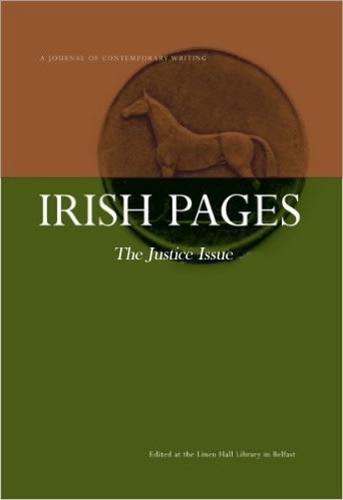 Irish Pages: A Journal of Contemporary Writing: Justice Issue v. 1, No. 2 (Paperback)