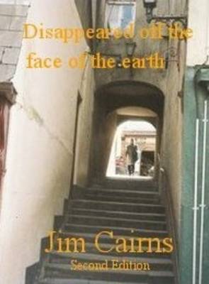 Disappeared Off the Face of the Earth! (Paperback)