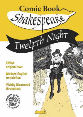 Twelfth Night: In Comic Book Format - Comic Book Shakespeare v. 6 (Paperback)