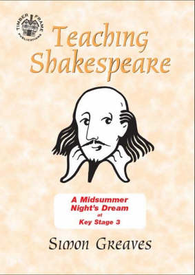"A Midsummer Night's Dream" at Key Stage 3 - Comic Book Shakespeare v. 12 (Spiral bound)