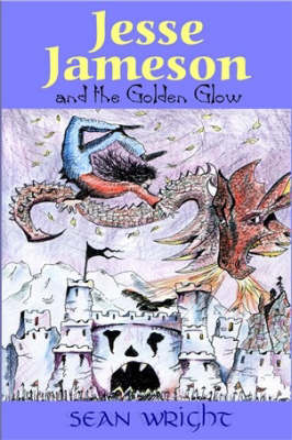 Jesse Jameson and the Golden Glow: Bk.1 - Jesse Jameson S. 1 (Paperback)
