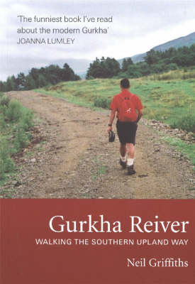 Gurkha Reiver: Walking the Southern Upland Way (Paperback)