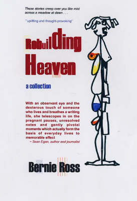 Rebuilding Heaven: A Collection (Paperback)