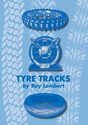 Tyre Tracks (Paperback)