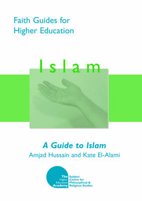 A Guide to Islam - Faith Guides for Higher Education S. (Paperback)
