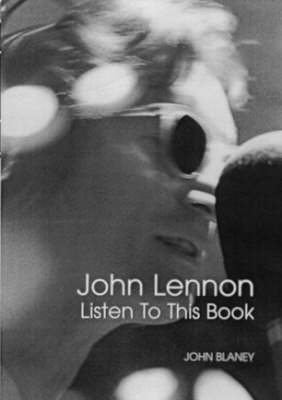 John Lennon: Listen To This Book (Paperback)