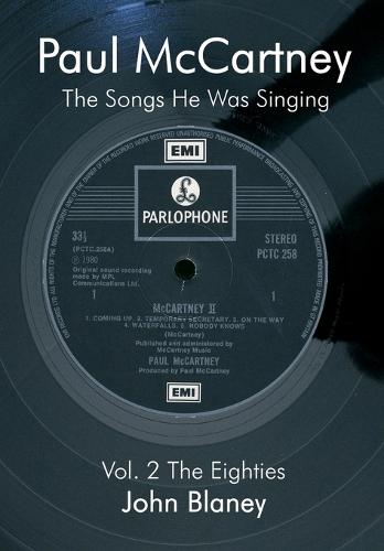 Paul McCartney Paul McCartney: The Eighties The Eighties: v. 2 v. 2 (Paperback)